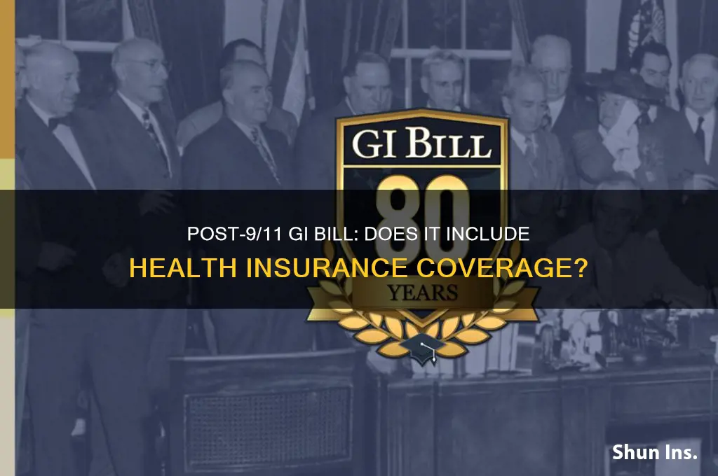 does post 9 11 gi bill cover health insurance