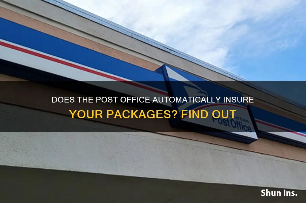 does post office have automstic insurance on packages