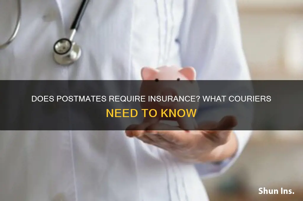 does postmates ask for insurance