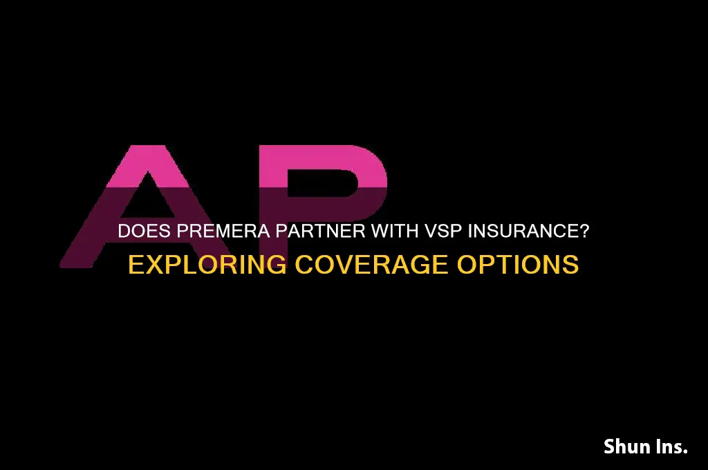 does premera partner with vsp insurance