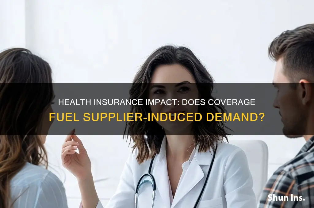 does presence of health insurance induce supplier-induced demand