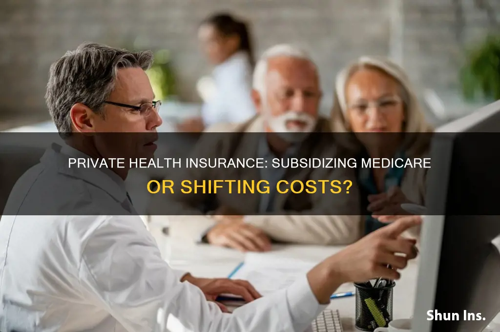 does private health insurance actually subsidize medicare