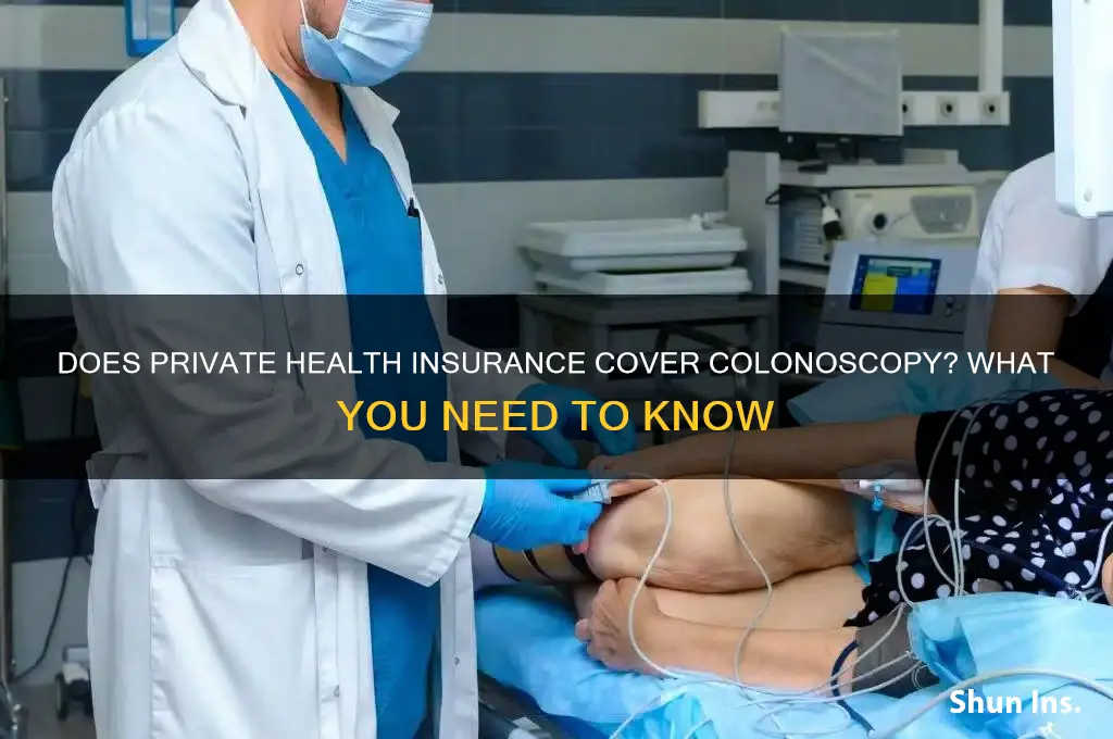 does private health insurance cover colonoscopy