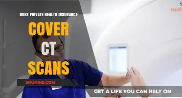 Does Private Health Insurance Cover CT Scans? What You Need to Know