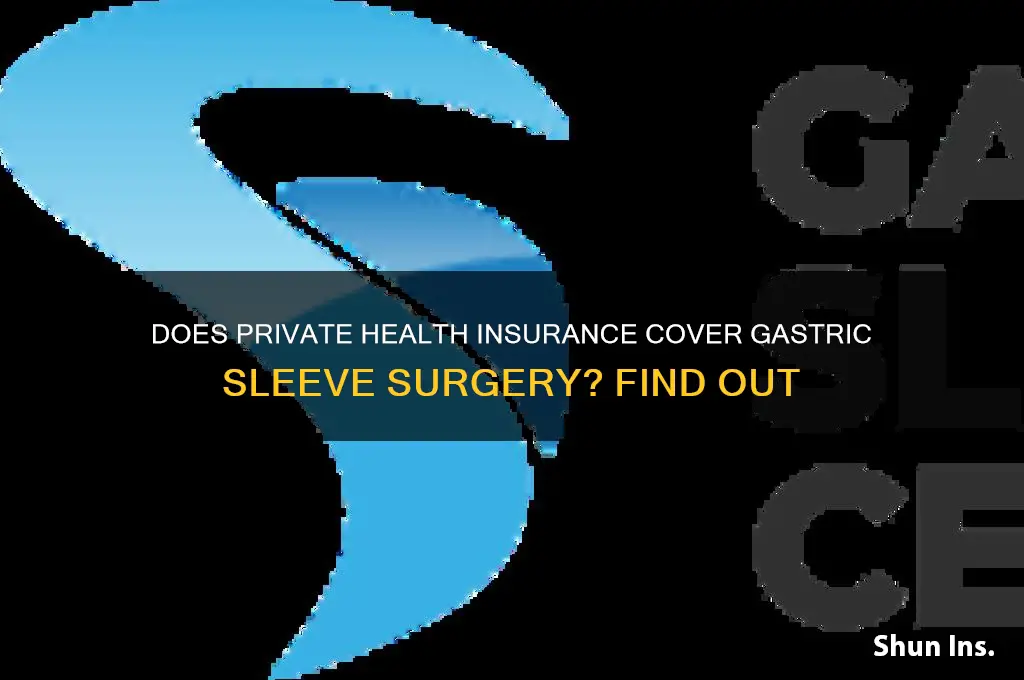 does private health insurance cover gastric sleeve