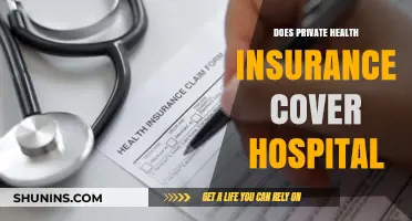 Does Private Health Insurance Cover Hospital Stays? A Comprehensive Guide