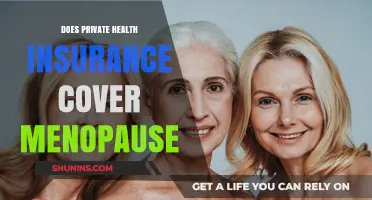Does Private Health Insurance Cover Menopause? What You Need to Know