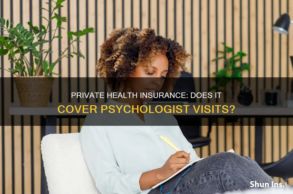 does private health insurance cover psychologist
