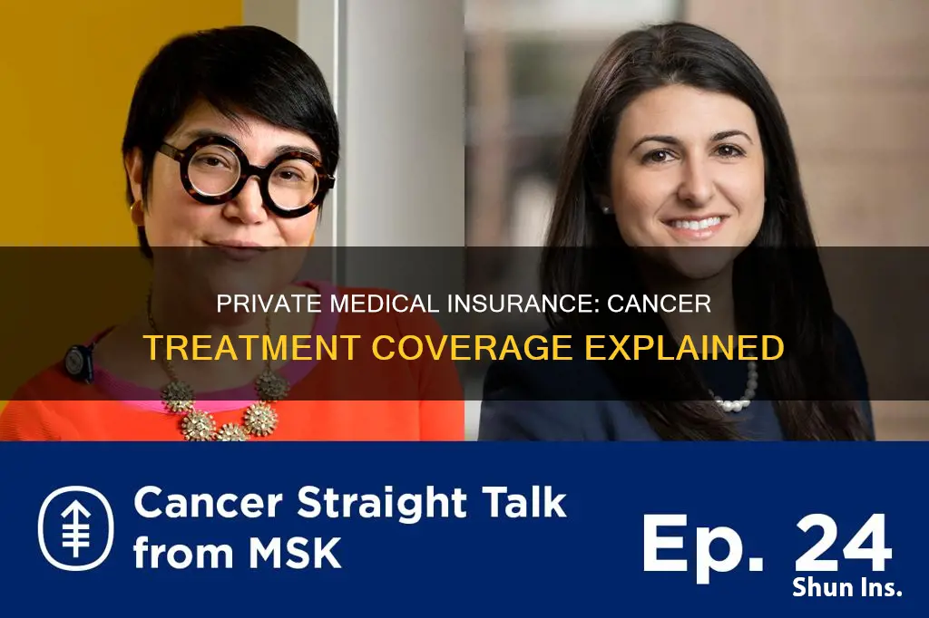 does private medical insurance cover cancer treatment