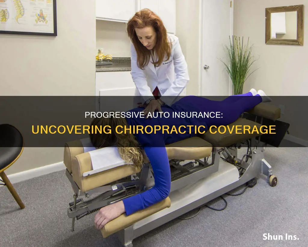 does progressive auto insurance cover chiropractic