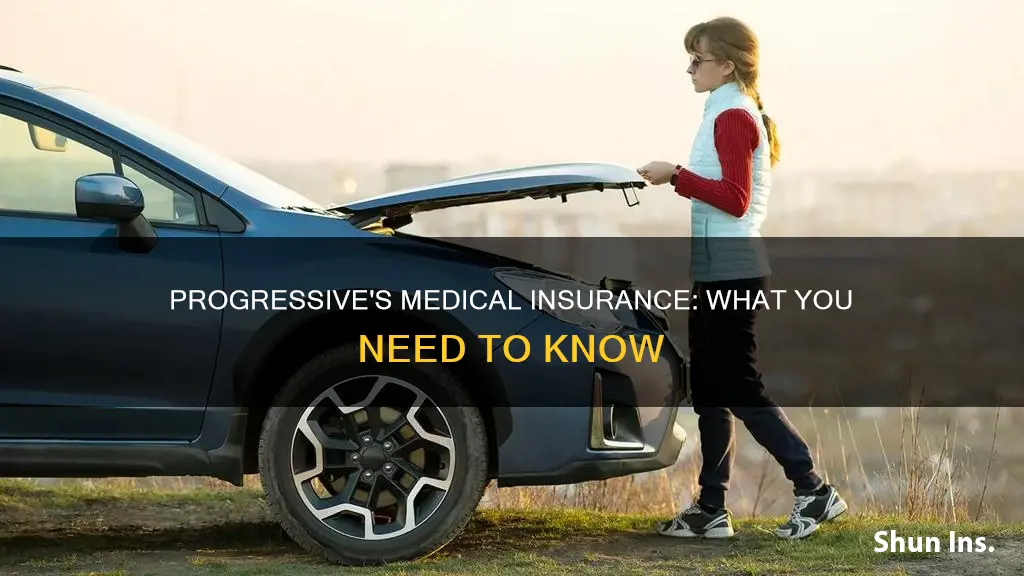 does progressive have medical insurance