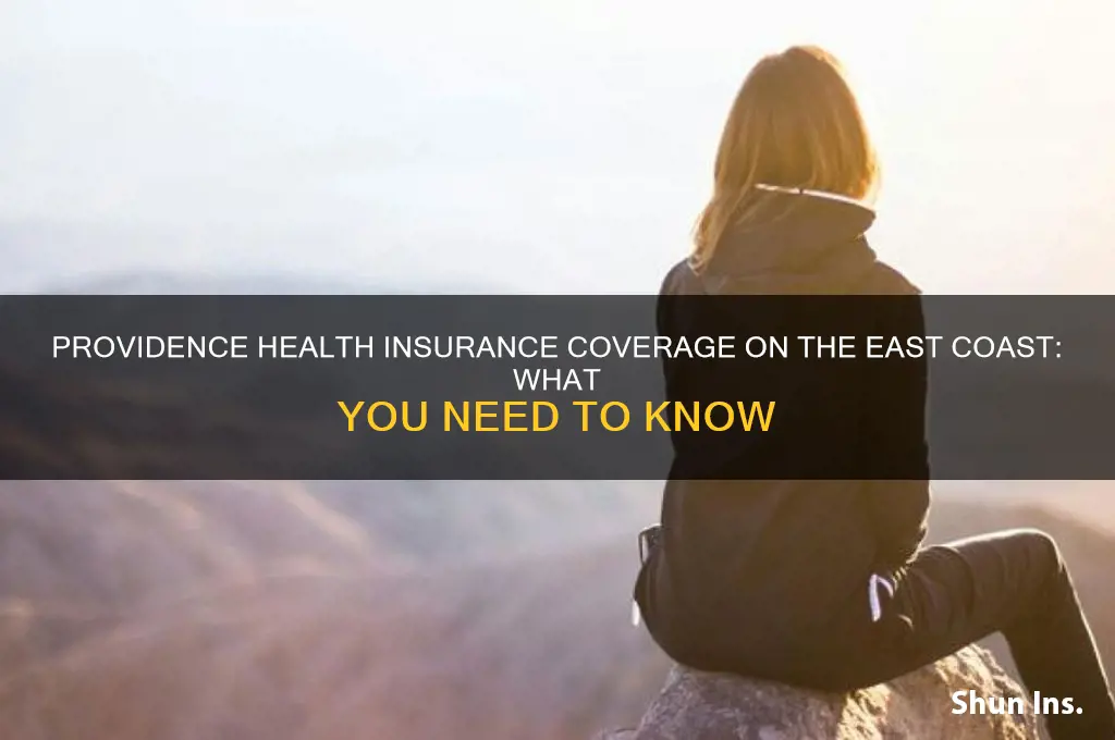 does providence health insurance cover me on the east coast