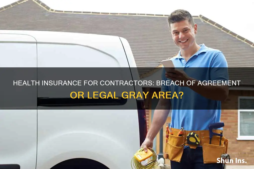 does providing health insurance violate the independent contractor agreement