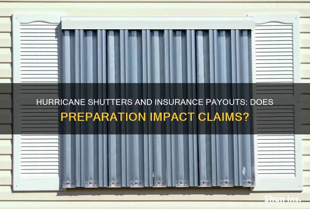 does putting your hurricane shutters up change insurance payouts