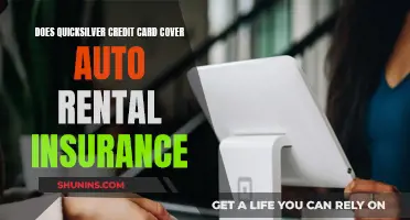 Quicksilver Credit Card Auto Rental Insurance: What's Covered?