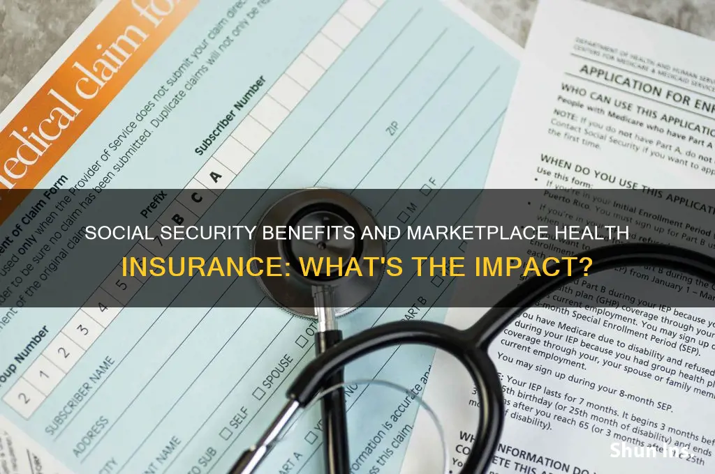 does receiving social security benefits affect marketplace health insurance