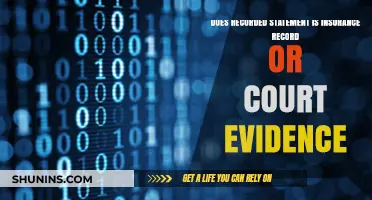 Recorded Statements: Insurance Record or Court Evidence?