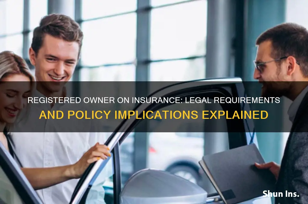 does registered owner have to be on insurance