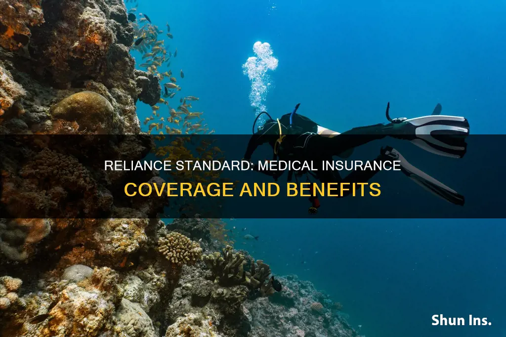 does reliance standard have medical insurance