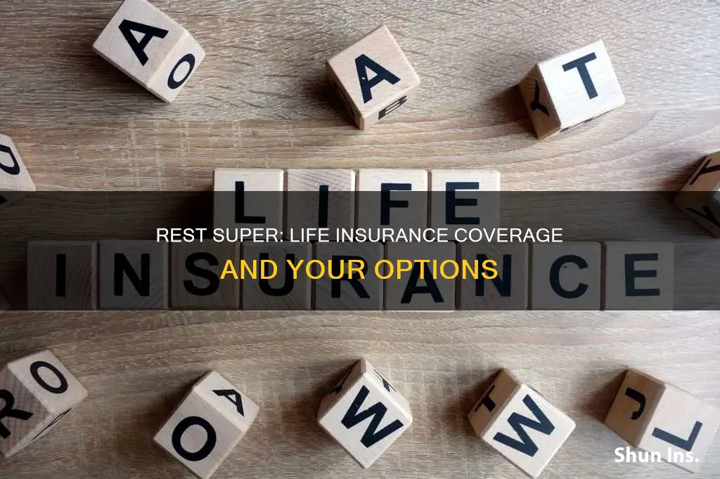 does rest super include life insurance