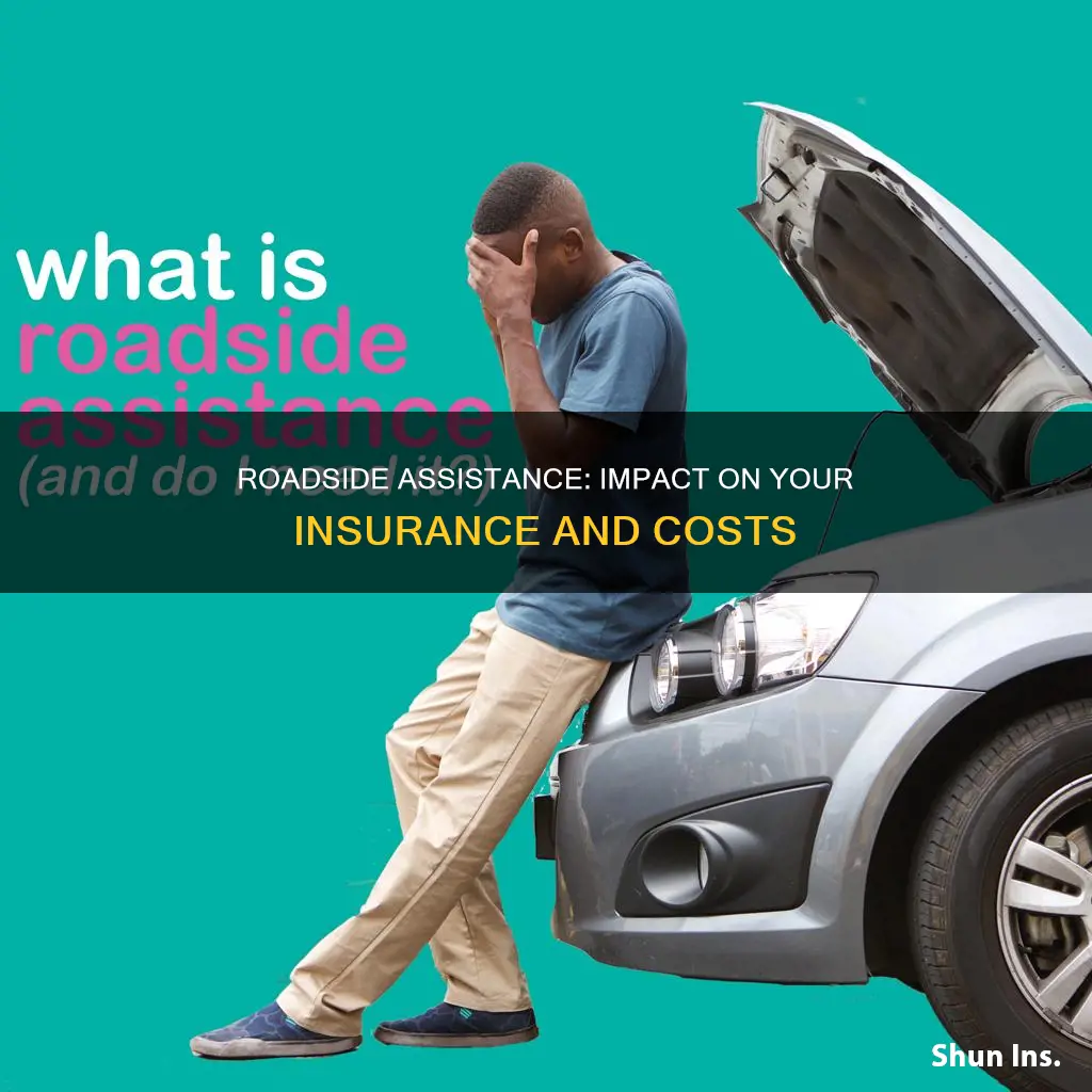 does roadside assistance affect insurance