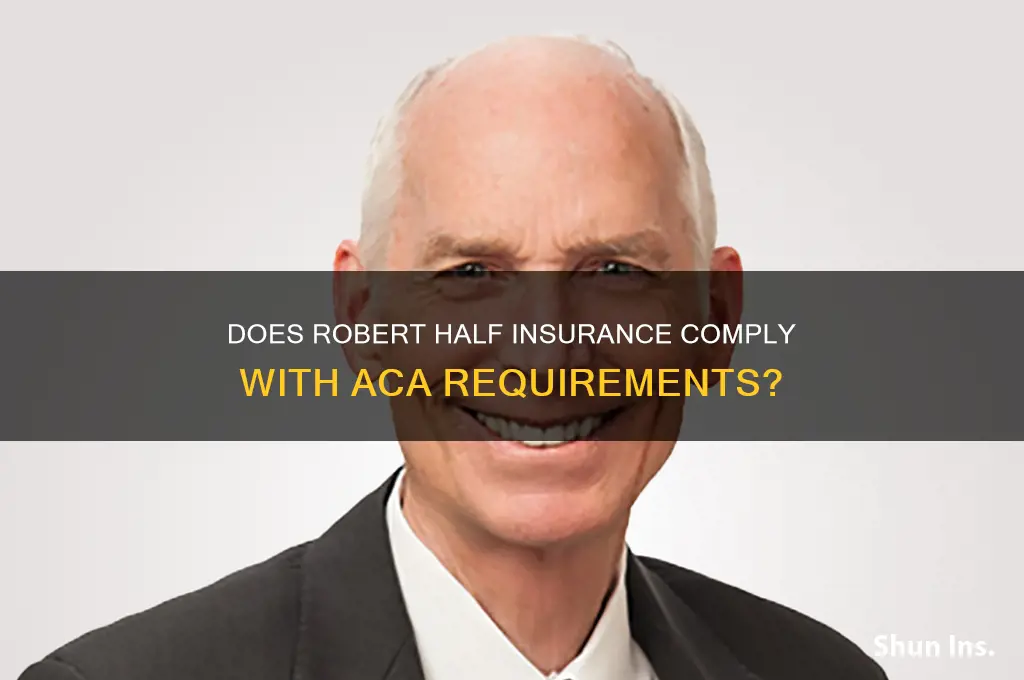 does robert half insurance meet aca