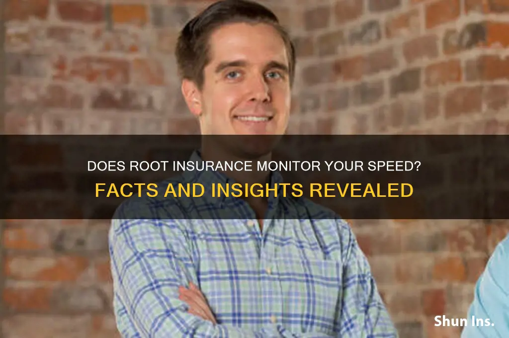 does root insurance track speed