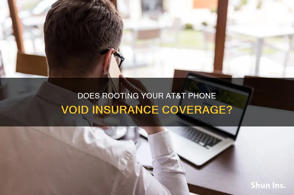 does rooting void insurance at&t