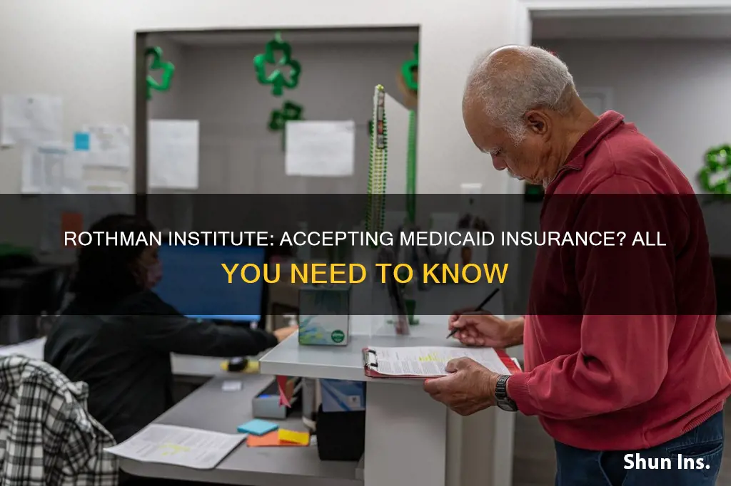 does rothman institute accept medicaid insurance