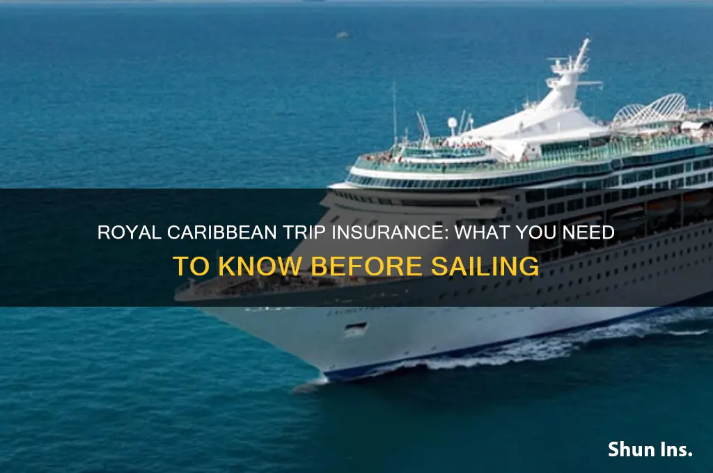 does royal caribbean have trip insurance