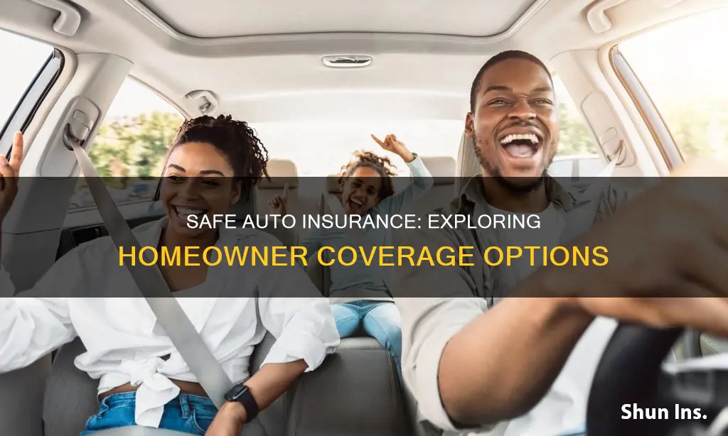 does safe auto do homeowners insurance