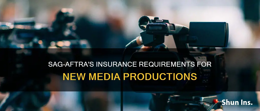 does sag aftra check insurance for new media