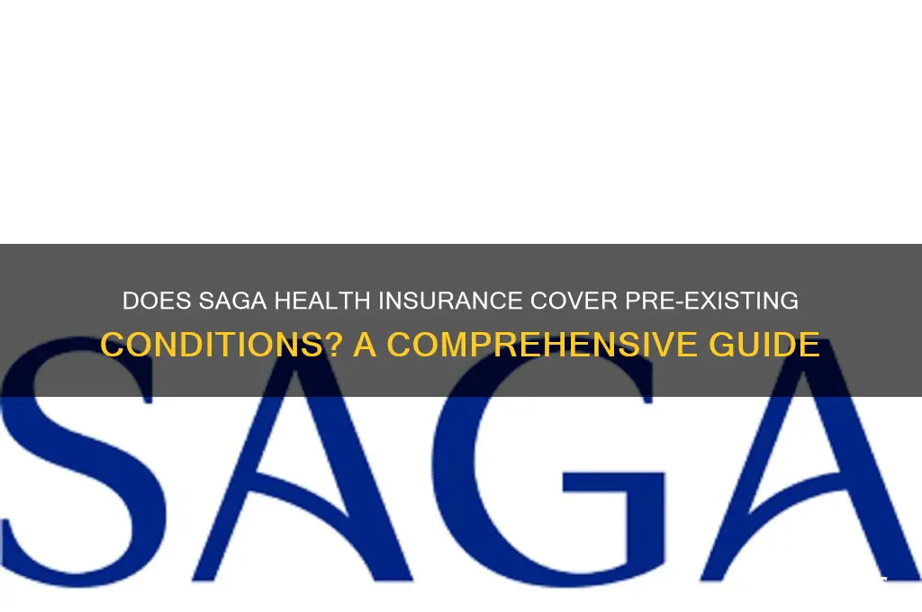 does saga health insurance cover pre existing conditions