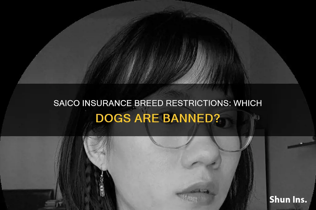 does saico insurance ban breeds of dogs