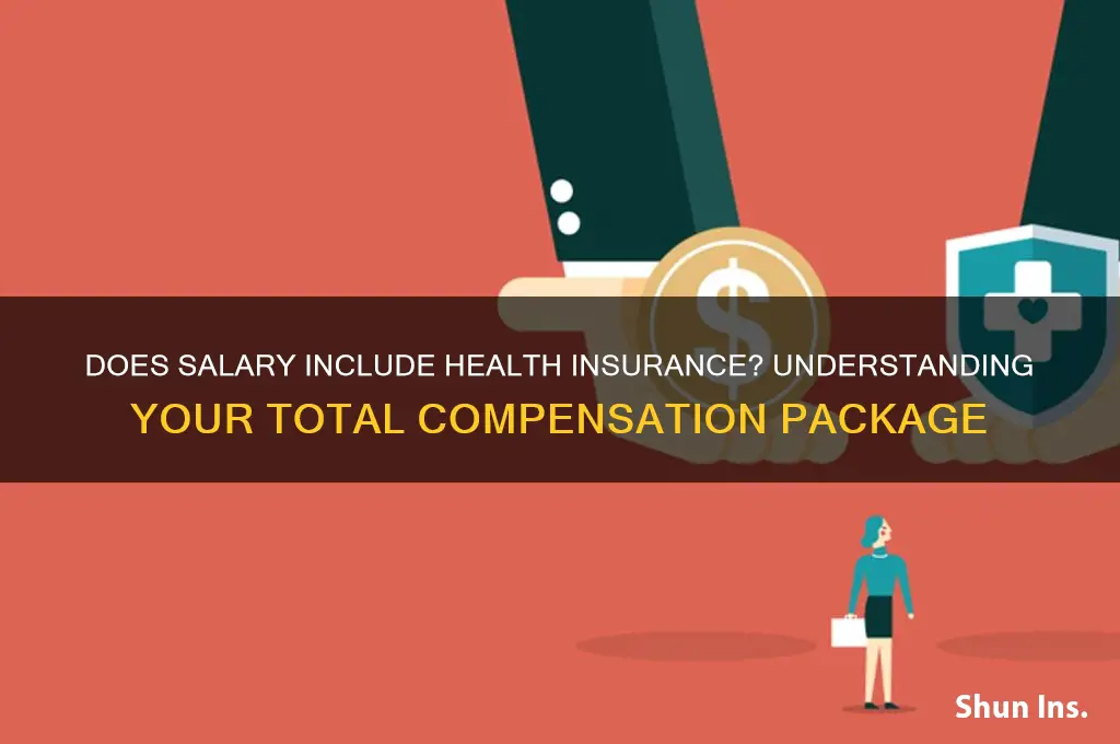 does salary include health insurance