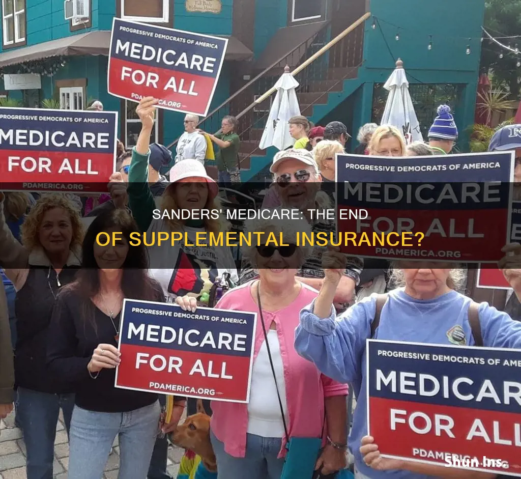does sanders medicare for all eliminate suplimental insurance