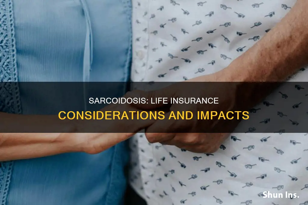 does sarcoidosis affect life insurance