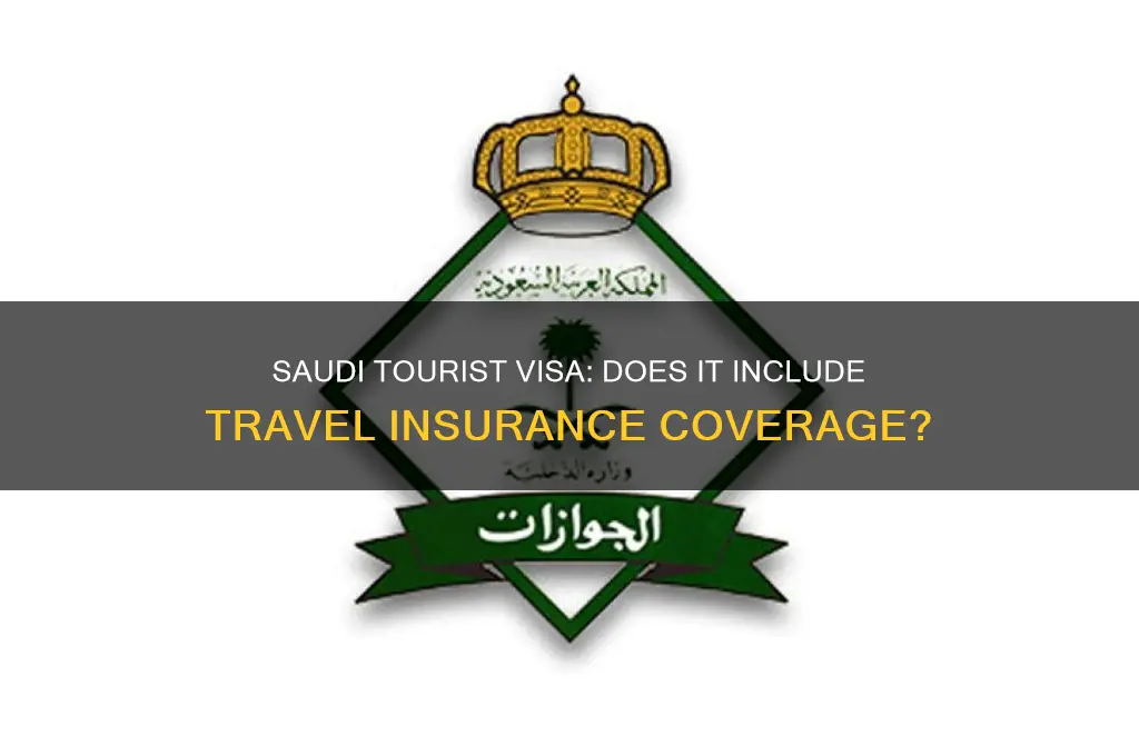 does saudi tourist visa come with insurance