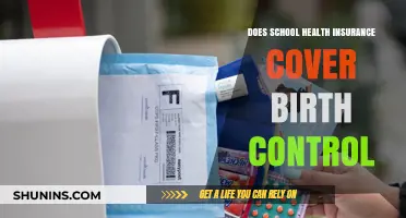 School Health Insurance and Birth Control Coverage: What You Need to Know