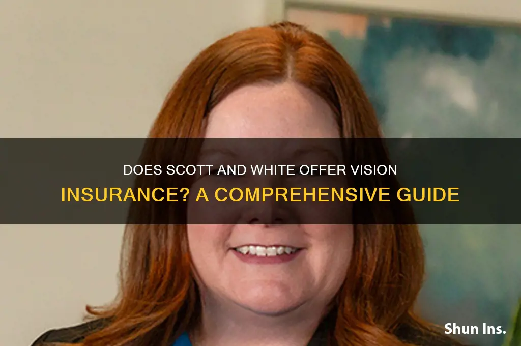 does scott and white have vision insurance