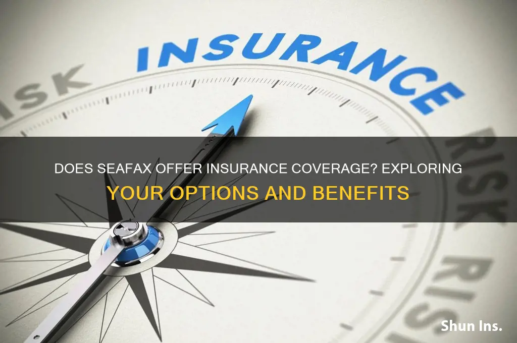 does seafax do insurance