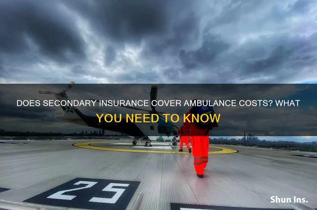 does secondary insurance part of ambulance