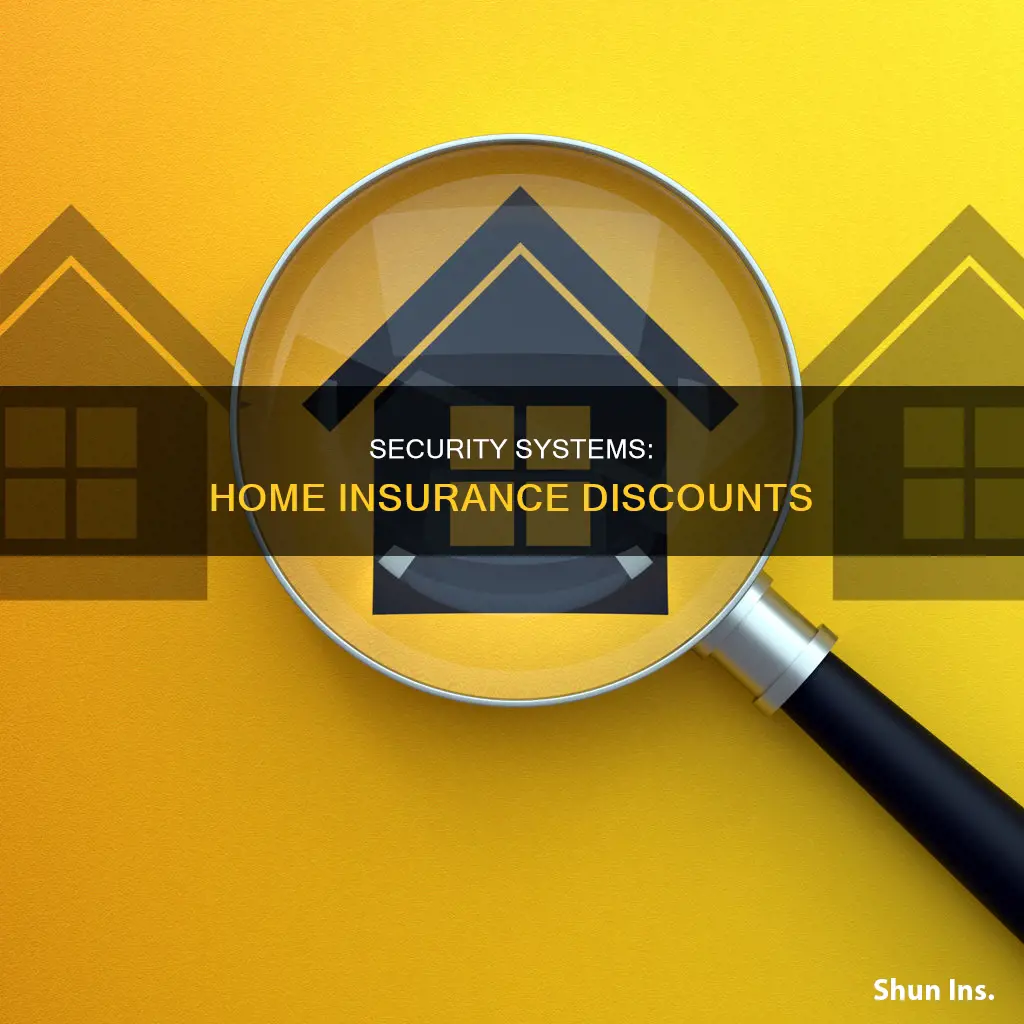 does security system provide a discount for homeowners insurance