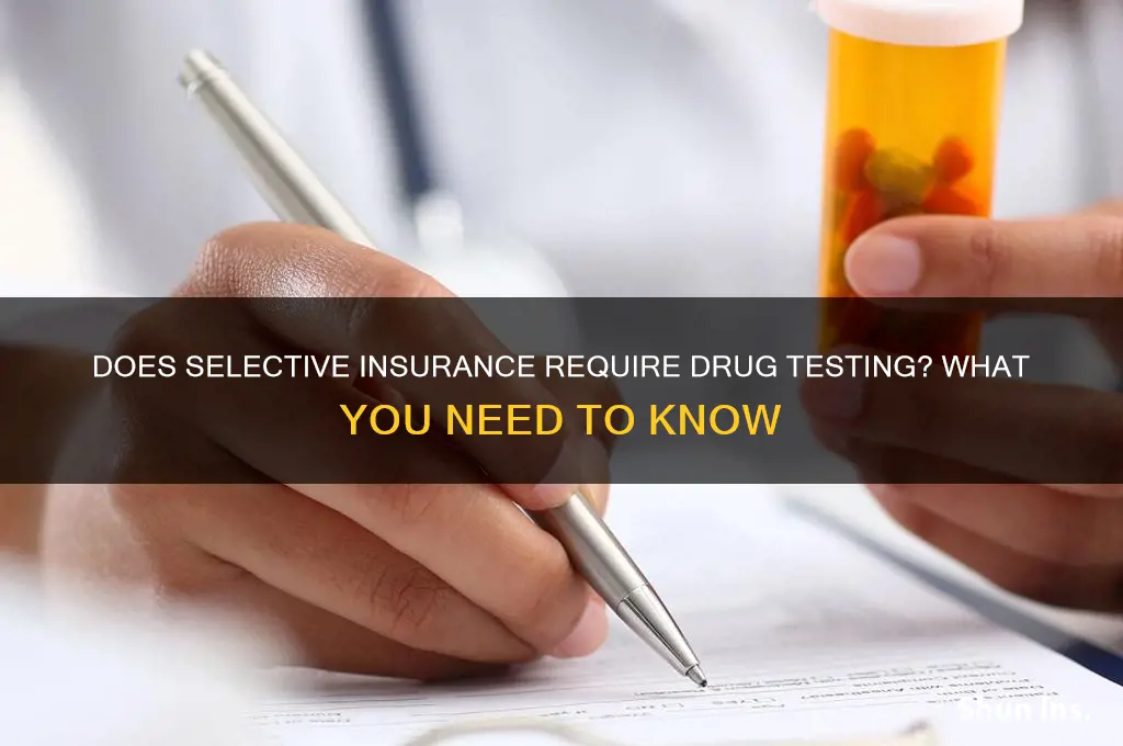 does selective insurance drug test