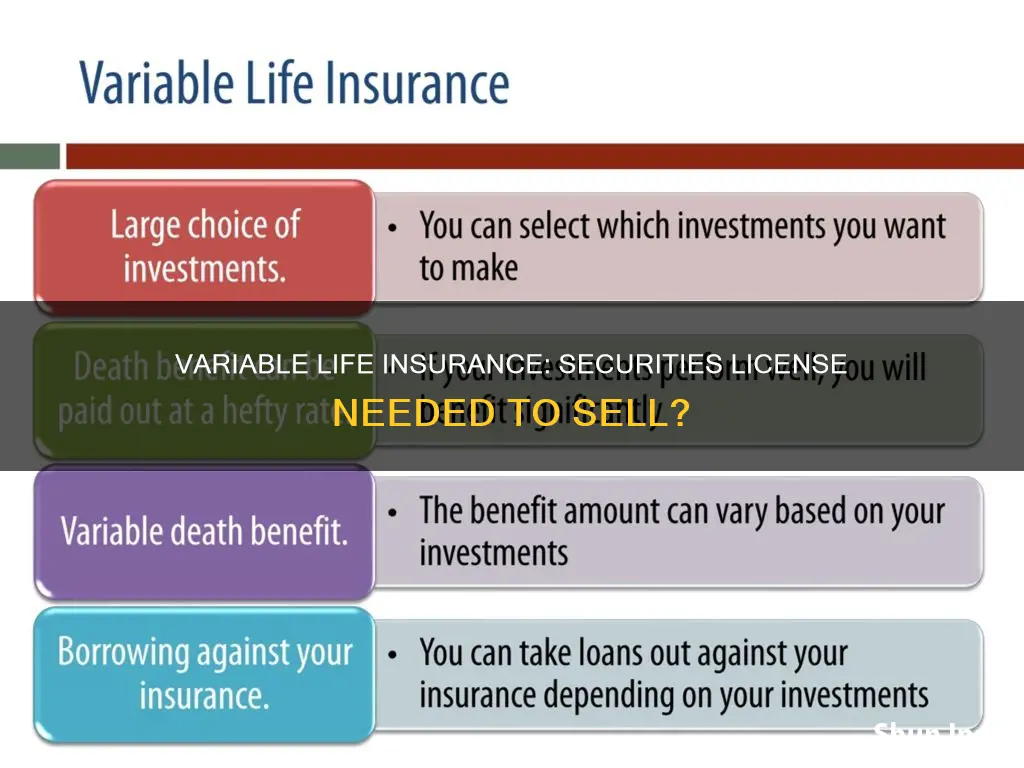 does selling variable life insurance require a securities license