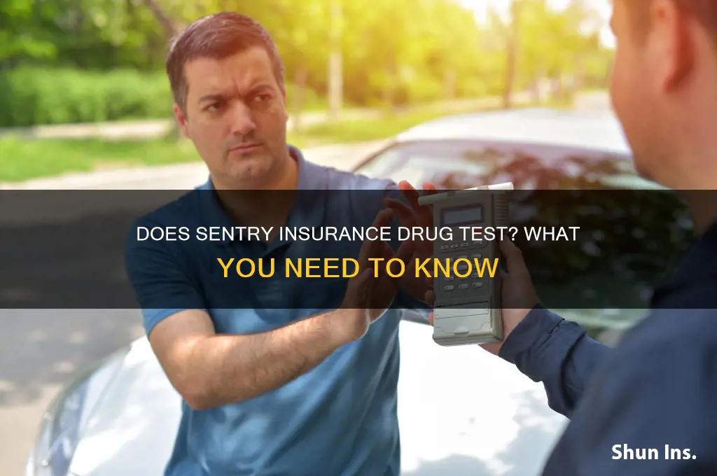 does sentry insurance drug test