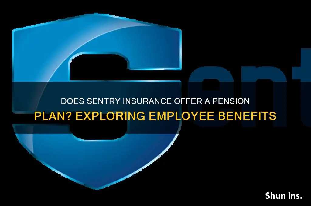 does sentry insurance have a pension