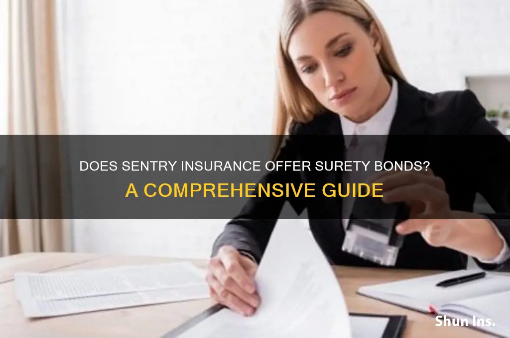does sentry insurance issue surety bonds