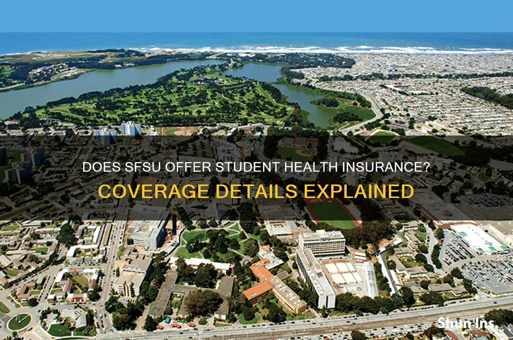 does sfsu come with insurance