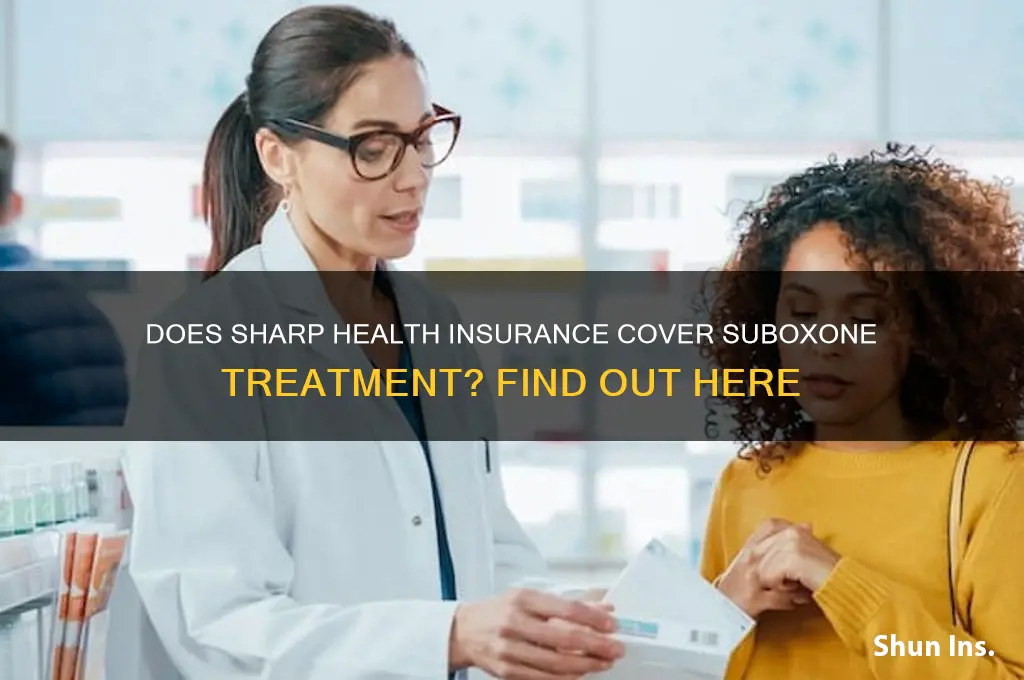 does sharp health insurance provide suboxone